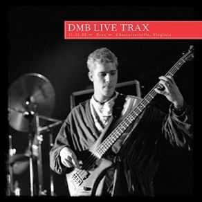 Download track True Reflections (Live At Trax, Charlottesville, VA, 11.11.92) Dave Matthews Band