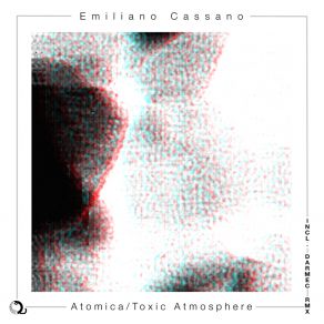Download track Toxic Atmosphere Emiliano Cassano