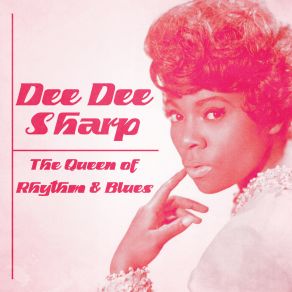 Download track Remember You're Mine (Remastered) Dee Dee Sharp