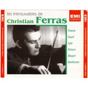 Download track 06. Gabriel Faure Sonate Pour Violon Piano No. 1 En La Majeur Op. 13 - 2. Andante Christian Ferras, Pierre Barbizet, The Royal Philormonic Orchestra