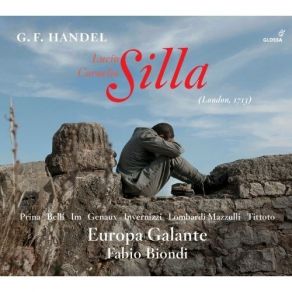 Download track 40-Silla, HWV 10, Act II' Deh! Corri Al Tuo Signore! Georg Friedrich Händel
