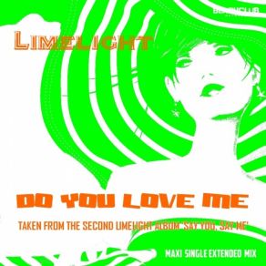 Download track Do You Love Me (Vocal Extended Remix) Limelight