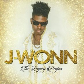 Download track 2 Ways J Wonn, The Legacy BeginsJwonn