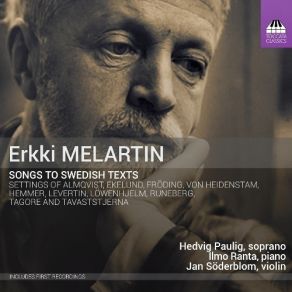 Download track 12. Tagoresånger Tagore Songs Op. 105 - No. 3 Smärtan The Pain Erkki Melartin