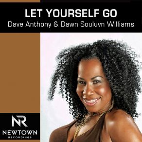 Download track Let Yourself Go (Classic Radio Edit) Dawn Souluvn WilliamsDawn Soulvun Williams