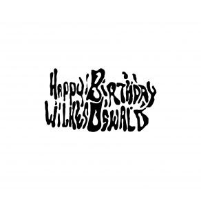 Download track Happy Birthday Wilkes Oswald