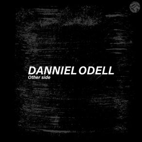Download track Promise Me (Original Mix) Danniel Odell