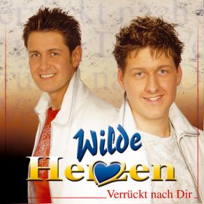 Download track Ich Bin Verrückt Nach Dir Wilde Herzen