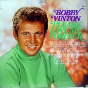 Download track Who's Sorry Now Bobby Vinton