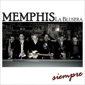 Download track Me Voy Memphis La Blusera