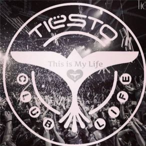 Download track Tiesto's Club Life 408 25 01 2015 DJ Tiësto