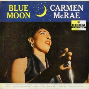 Download track Blue Moon Carmen McRaeTadd Dameron, Tadd Dameron And His Orchestra