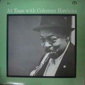 Download track Then I'Ll Be TIred Of You Coleman Hawkins