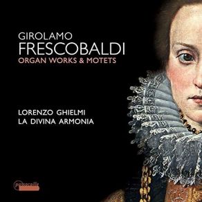 Download track 14. De Ore Prudentis Procedit Mel, F 11.7 (A 2 Soprani) Girolamo Frescobaldi
