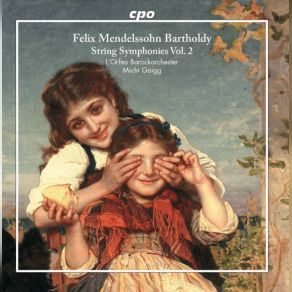 Download track String Symphony No. 7 In D Minor, MWV N7: IV. Allegro Molto L'Orfeo Barockorchester, Michi Gaigg