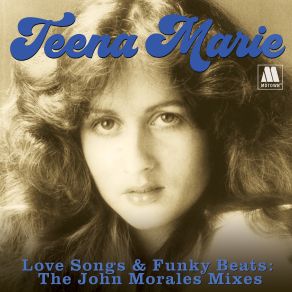 Download track First Class Love (John Morales M + M Mix) Teena Marie