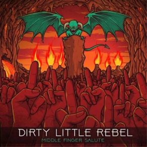 Download track Scream, Shout, Rock The Fuck Out Dirty Little Rebel
