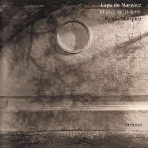 Download track 09 - Quarto Tono (Libro I, 4) Luis De Narváez