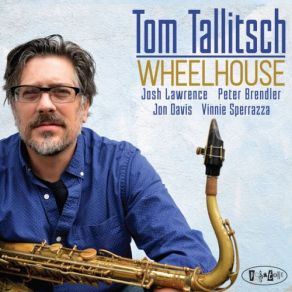 Download track Wheelhouse Tom Tallitsch