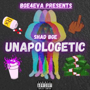 Download track Unapologetic Shad BGE
