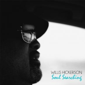 Download track Hope That We Can Be Together Soon Willis Hickerson
