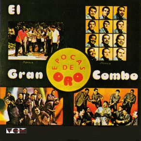Download track Los Muñequitos (Andy Montanez & Pellin Rodriguez) El Gran Combo De Puerto RicoEl Gran Combo, Andy Montañez, Pellin Rodriguez