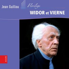 Download track 24 Pièces De Fantaisie, Opp. 51, 53-55: Suite No. 3, Op. 54: No. 6, Carillon De Westminster (Version St. Bavo) Jean Guillou