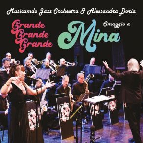 Download track Se Telefonando Alessandra Doria, Musicamdo Jazz Orchestra