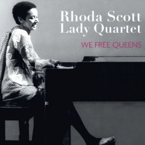 Download track We Free Queens Rhoda Scott, Sophie Alour, Lisa Cat - Berro, Lady Quartet, Julie SauryAnne Paceo, Geraldine Laurent