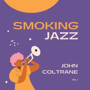 Download track Soultrane (Original Mix) John Coltrane