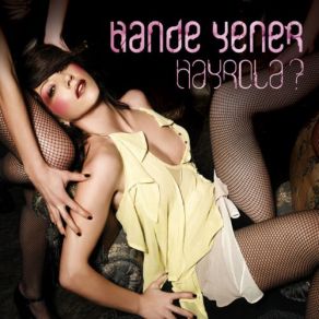 Download track Hayrola Hande Yener