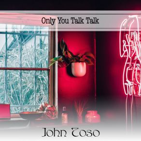 Download track Babe We're Gonna Love Tonight John Toso