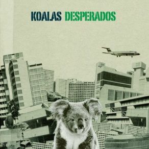 Download track Legalize Eucalyptus (Intro) Koalas Desperados