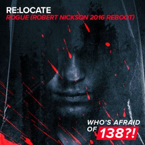 Download track Rogue (Robert Nickson 2016 Reboot) Relocate