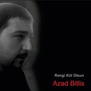 Download track Anlayacaksın Azad Bitlis