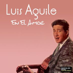 Download track La Fuerza Del Amor Luis Aguilé