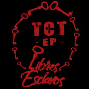 Download track Tct (Todos Contra Todos) Libres Esclavos