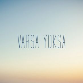 Download track Varsa Yoksa Elçin Orçun, Birkan Nasuhoğlu