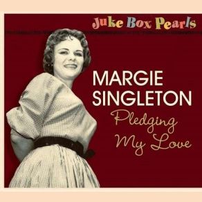 Download track I Don't Want You This Way Margie Singleton