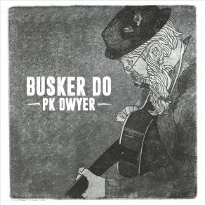Download track Better Things To Do PK Dwyer