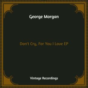 Download track Send For My Baby George Morgan