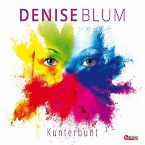 Download track Warum Denn Nicht Denise Blum