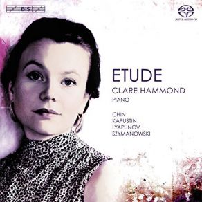Download track Etude V. Nuit Dete. Lento Ma Non Troppo 1900 Clare Hammond