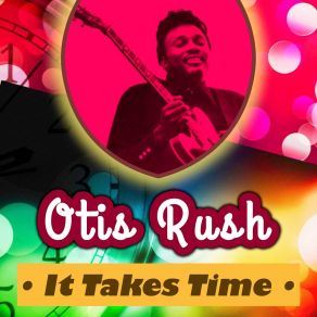 Download track Three Times A Fool Otis Rush