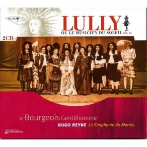 Download track 12. Leleve Du Maitre De Musique Acte IV Scene 4 - Marche Pour La Ceremonie Turc 1er Air Jean - Baptiste Lully