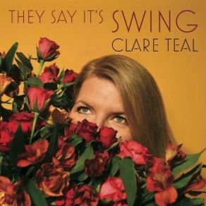 Download track They Say It's Spring Clare Teal