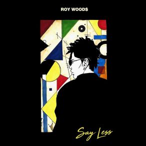 Download track Say Less Roy Woods