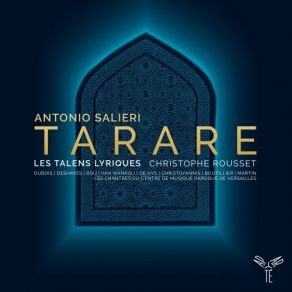 Download track 16. Tarare, Acte I, Scène 7- « Charmante Irza » (Tarare) – « Brave Altamort » (Atar, Tarare, Altamort, Calpigi) Antonio Salieri