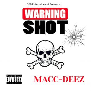 Download track Warning Shot MACC-DEEZ