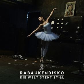 Download track Die Welt Steht Still (Vimalavong Remix) Rabaukendisko